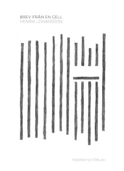 Johansson Brev från en cell.jpg